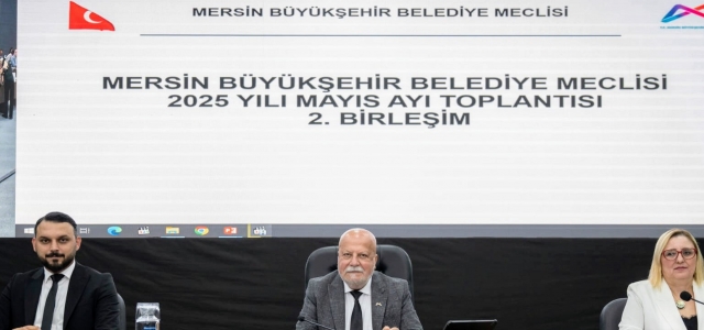 MERSİN BÜYÜKŞEHİR BELEDİYE MECLİSİ’NİN MAYIS AYI OLAĞAN TOPLANTISI 2. BİRLEŞİMİ GERÇEKLEŞTİ...