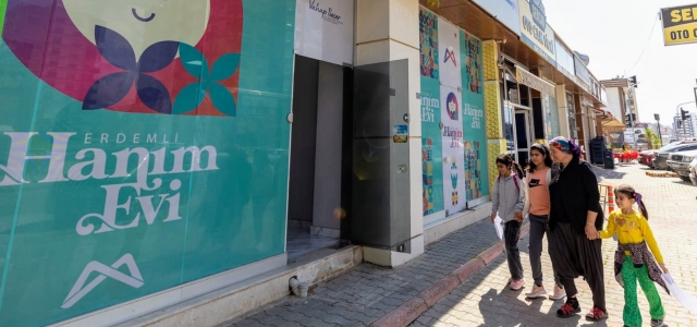 MERSİN BÜYÜKŞEHİR ERDEMLİ’DE HANIM EVİ AÇTI...