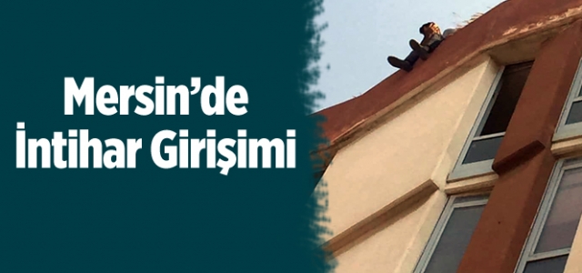 Mersin’de İntihar Girişimi