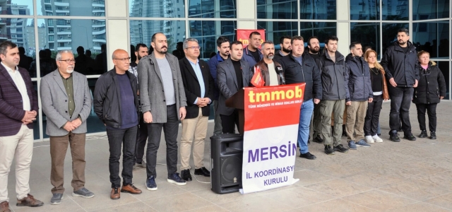 TMMOB MERSİN İL KOORDİNASYON KURULU’NDAN ÇAĞIRI...