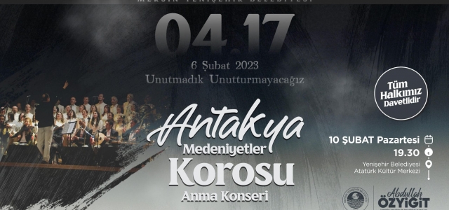 Yenişehir Belediyesinden depremlerde yaşamını yitirenler için anma konseri...